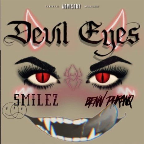 Devil Eyes ft. Benn Phranq | Boomplay Music