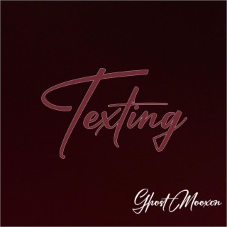 Texting (Radio Edit)