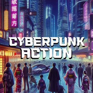 Cyberpunk Action