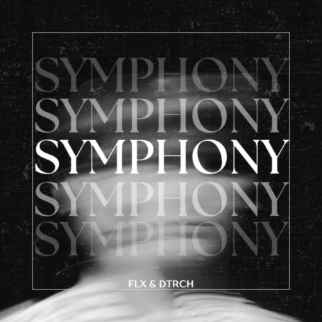 Symphony ft. Dtrch