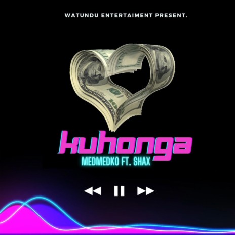 Kuhonga (feat. Shax)