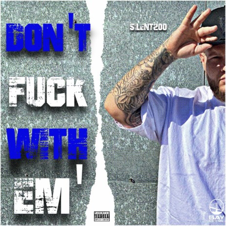 Don't fuck with em' | Boomplay Music