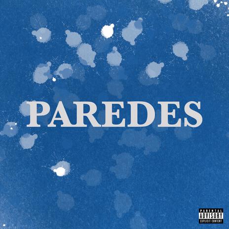 Paredes | Boomplay Music