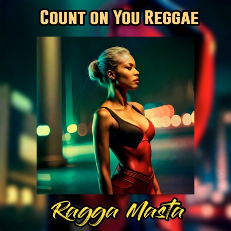 Count on You Reggae | Boomplay Music