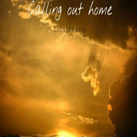 Calling Out Home