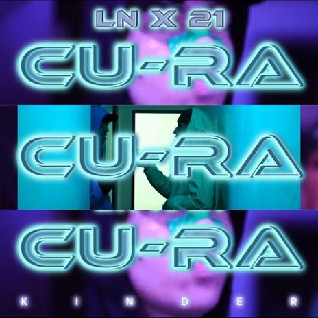 CURA ft. LuiNelson & 21RAE B