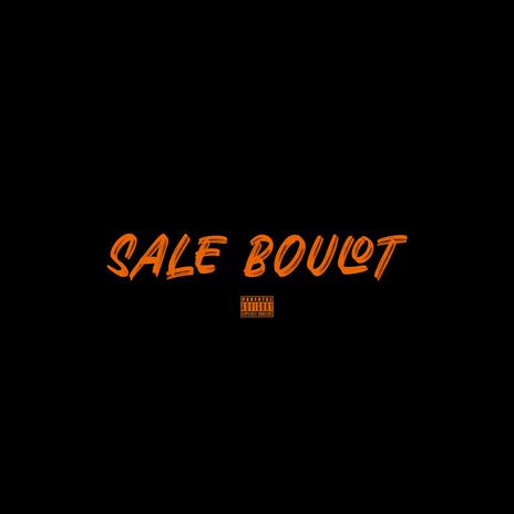 Sale Boulot | Boomplay Music