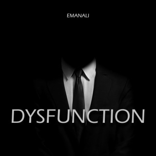 DYSFUNCTION lyrics | Boomplay Music