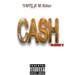 Cash Money (feat. M.killer)