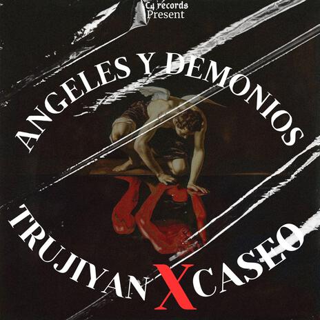 Angeles y demonios (Caseo) | Boomplay Music
