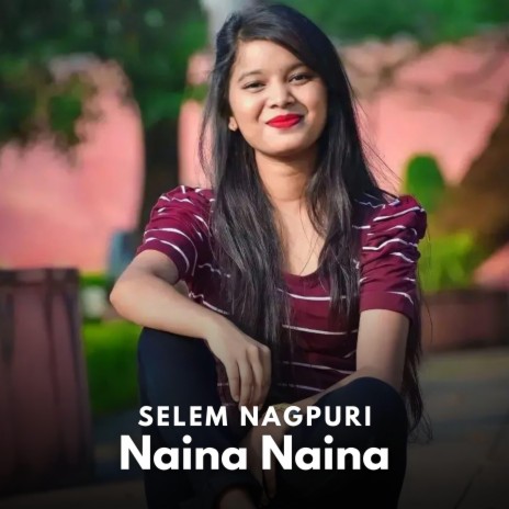 Naina Naina | Boomplay Music