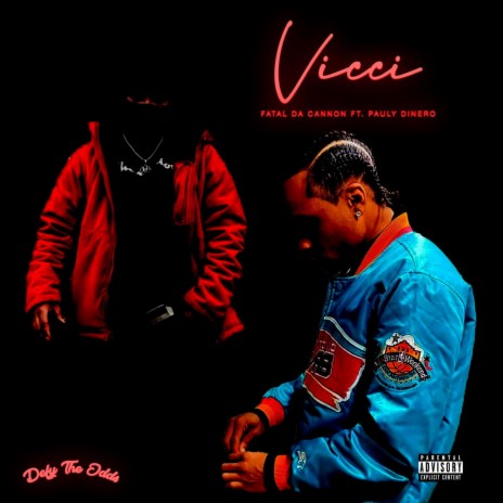 Vicci ft. Pauly Dinero | Boomplay Music