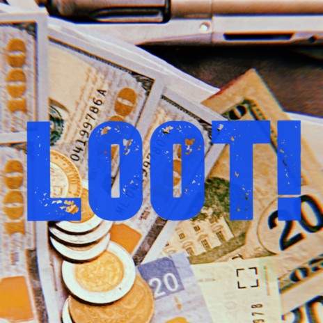 LOOT! ft. Ayee Chris Bandzz & Chey The Great | Boomplay Music