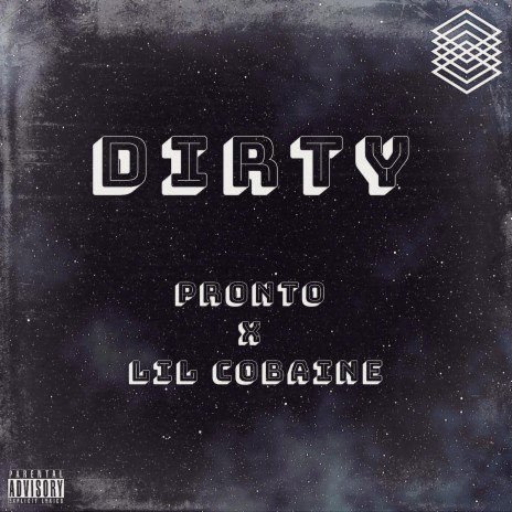 Dirty ft. Lil Cobaine