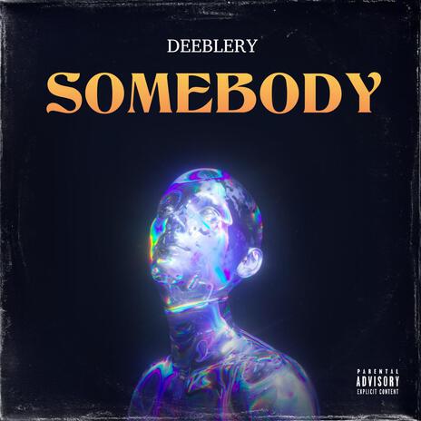 SOMEBODY | Boomplay Music