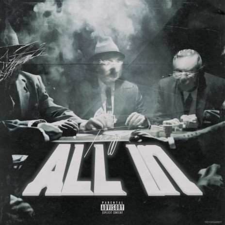 All In ft. Treyyo Valentino | Boomplay Music