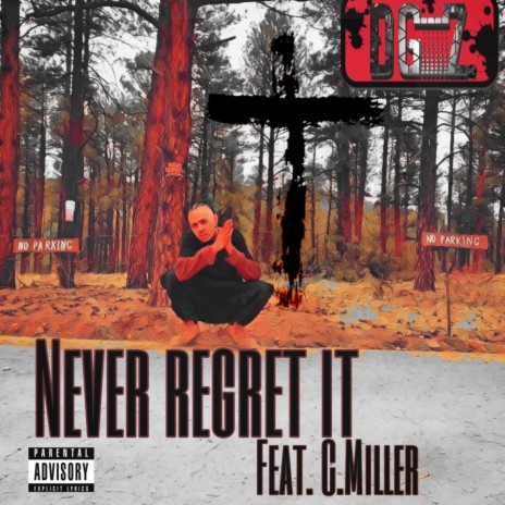 Never Regret It | Boomplay Music