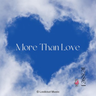 More Than Love lyrics | Boomplay Music