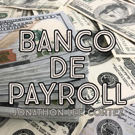 Banco De Payroll (Cortez Version) | Boomplay Music