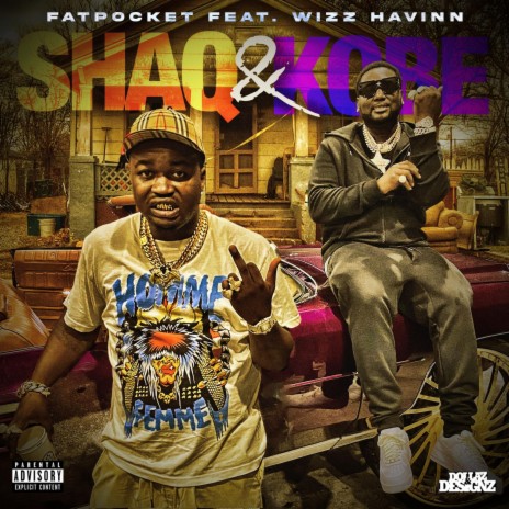 Shaq & Kobe ft. Wizz Havinn | Boomplay Music