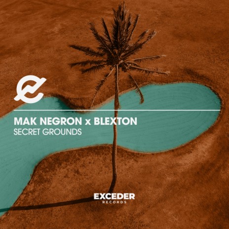 Secret Grounds (Club Mix) ft. Blexton