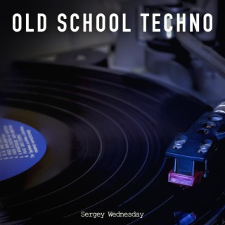 Old School Techno