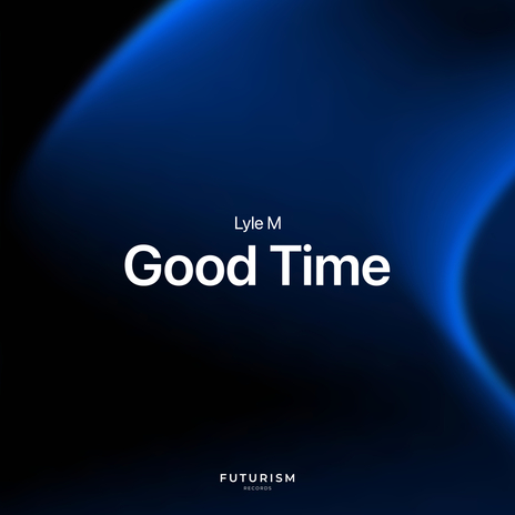 Good Time (Extended Mix) | Boomplay Music