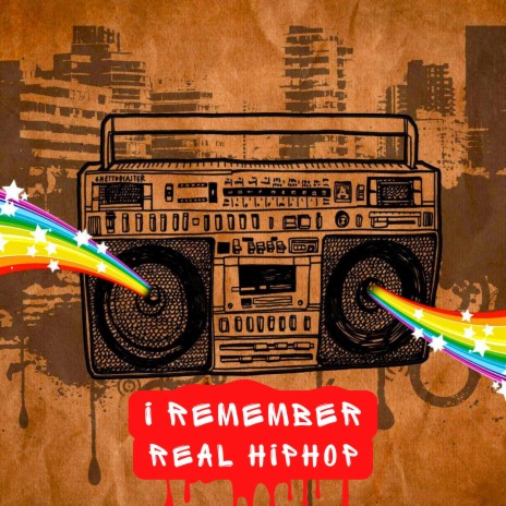 I remember real HipHop