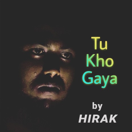 Tu Kho Gaya | Boomplay Music