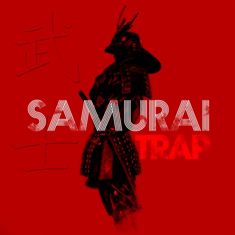 Samurai Trap | Boomplay Music