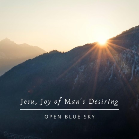 Jesu, Joy of Man's Desiring (Abridged Piano Version)