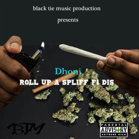 ROLL UP A SPLIFF | Boomplay Music