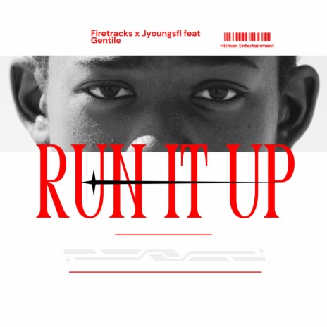 Run It Up ft. Jyoungsfl & Gentile