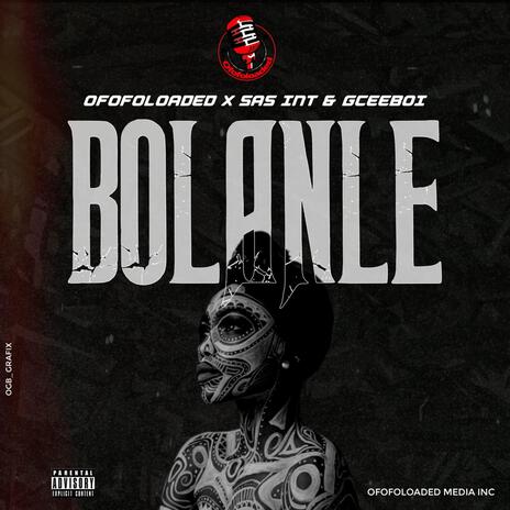 Bolanle ft. OfofoLoaded & Sas INT | Boomplay Music