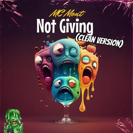 Not Giving (Radio Edit) | Boomplay Music