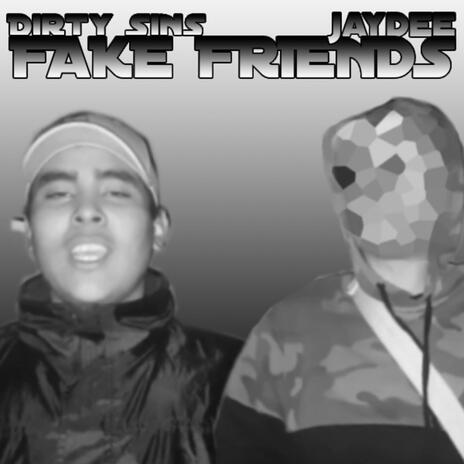 Fake Friends | Boomplay Music