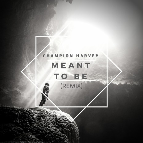 Meant To Be (Remix) | Boomplay Music