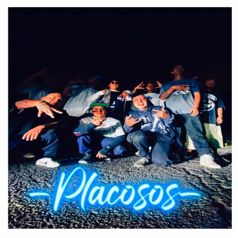 Placosos ft. NextlalRap | Boomplay Music