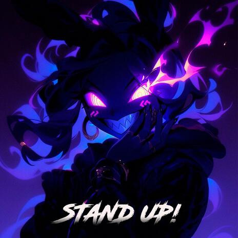STAND UP! (Sped up) ft. wnorg17