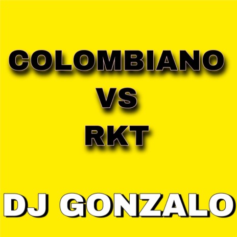 Colombiano Vs Rkt | Boomplay Music