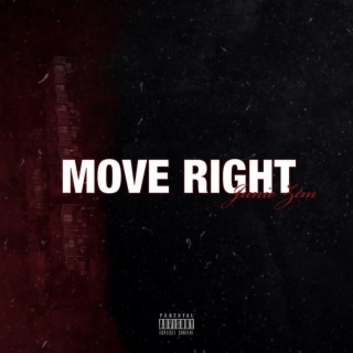 MOVE RIGHT