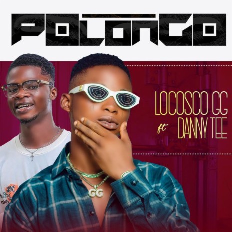 Polongo ft. Danny Tee | Boomplay Music