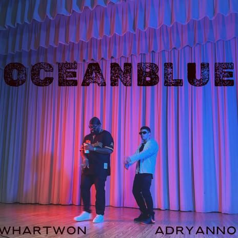 Oceanblue ft. Mr.Whartwon | Boomplay Music