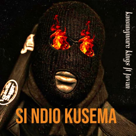 SI NDIO KUSEMA (feat. JOVAN)
