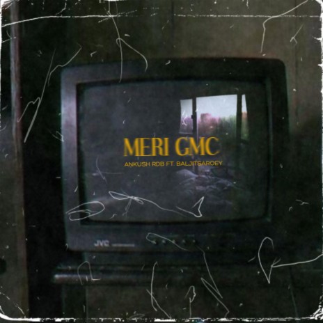 Meri GMC (feat. Baljitsaroey) | Boomplay Music