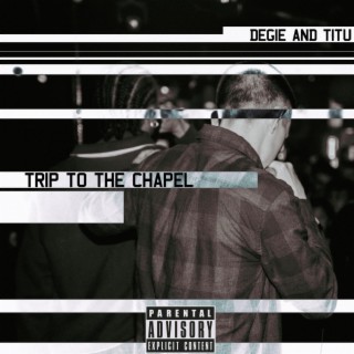 Trip To the Chapel