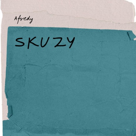 Skuzy | Boomplay Music