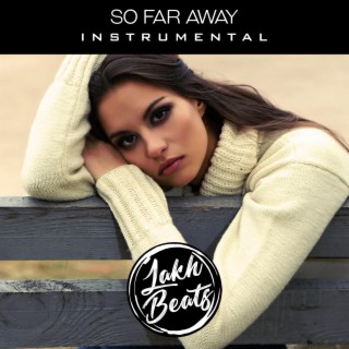 So Far Away (Instrumental)