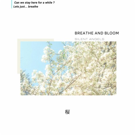 Breathe and Bloom | Boomplay Music