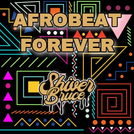 AFROBEAT FOREVER | Boomplay Music